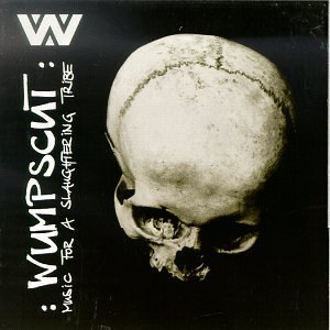 Wumpscut/Music For A Slaughtering Tribe